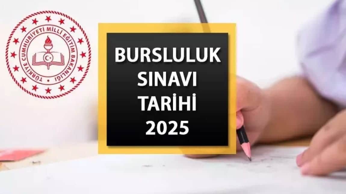 2025 Bursluluk Sınavı Başvuru İşlemleri